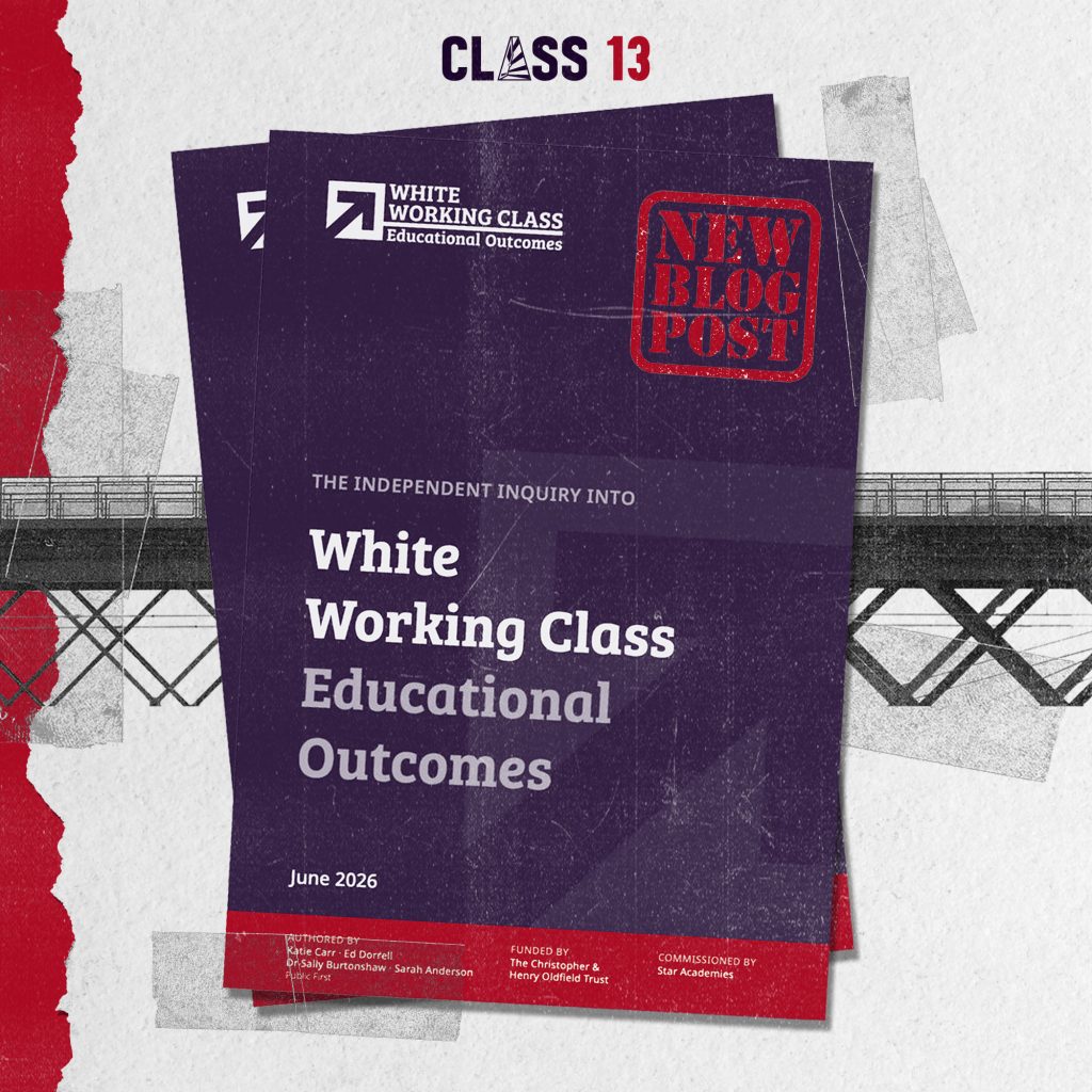 Class 13 blog image about the white working-class inquiry, featuring the White Working Class Educational Outcomes report and a “New Blog Post” stamp.